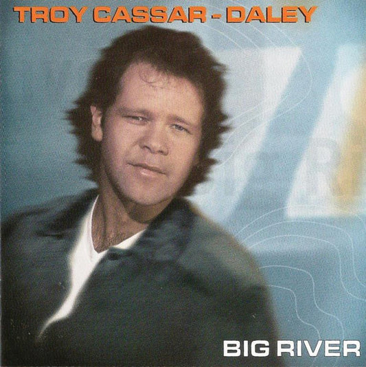 Troy Cassar-Daley : Big River (CD, Album)