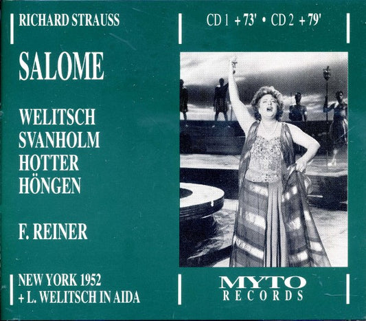 Richard Strauss - Welitsch*, Svanholm*, Hotter*, Höngen*, F. Reiner* : Salome (2xCD, RE, RM)
