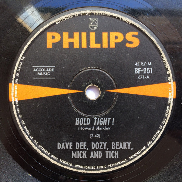 Dave Dee, Dozy, Beaky, Mick And Tich* : Hold Tight! / You Know What I Want (7", Single)