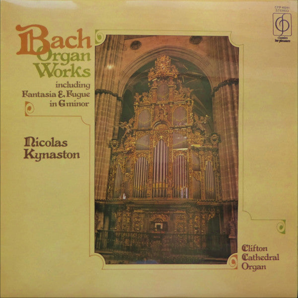 Johann Sebastian Bach - Nicolas Kynaston : Organ Works (Including Fantasia & Fugue In G Minor) (LP, Album)
