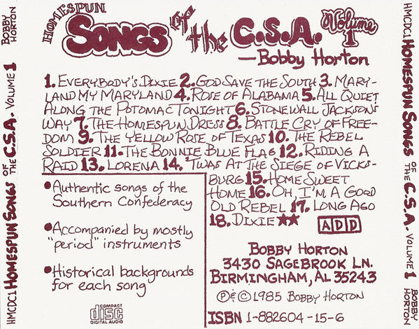 Bobby Horton : Homespun Songs Of The C.S.A., Volume 1 (CDr, Album, RE)