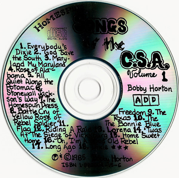 Bobby Horton : Homespun Songs Of The C.S.A., Volume 1 (CDr, Album, RE)