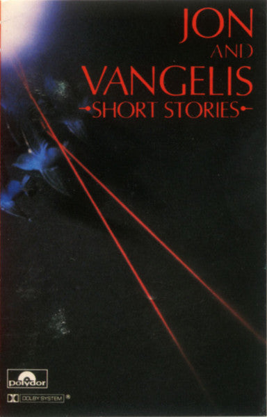 Jon & Vangelis : Short Stories (Cass, Album, RE)