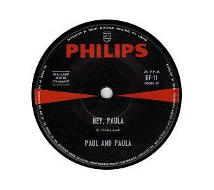 Paul And Paula* : Hey Paula / Bobby Is The One (7", Single)