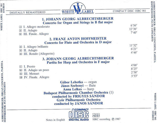 Johann Georg Albrechtsberger / Franz Anton Hoffmeister : Organ Concerto, Harp Partita / Flute Concerto (CD, RM)
