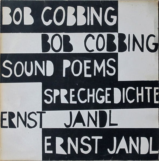 Bob Cobbing / Ernst Jandl : Sound Poems / Sprechgedichte (LP)