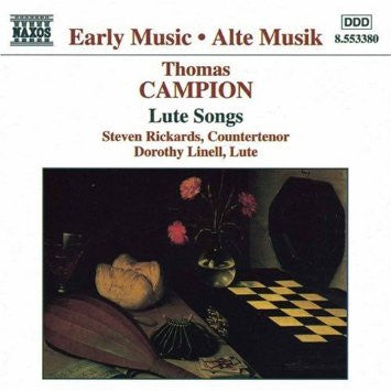 Thomas Campion, Steven Rickards, Dorothy Linell : Lute Songs (CD)