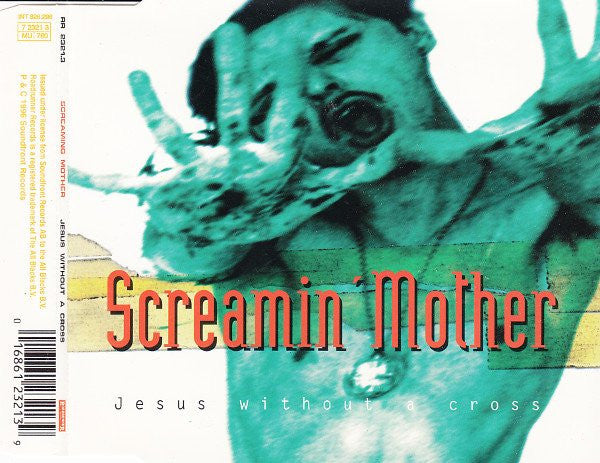 Screamin' Mother : Jesus Without A Cross (CD, Maxi)