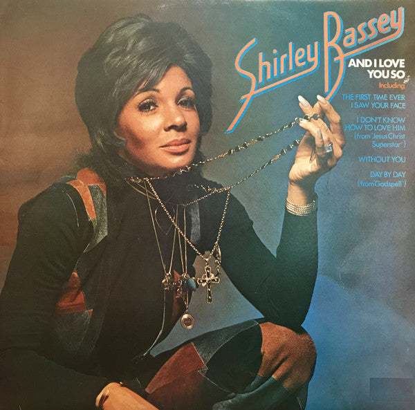 Shirley Bassey : And I Love You So (LP, Album)