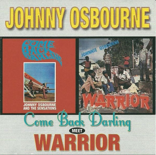 Johnny Osbourne : Come Back Darling Meet Warrior (CD, Comp)