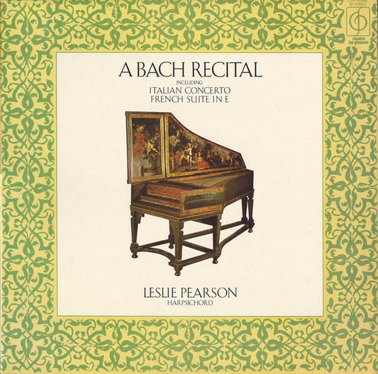 Johann Sebastian Bach, Leslie Pearson : A Bach Recital (LP)
