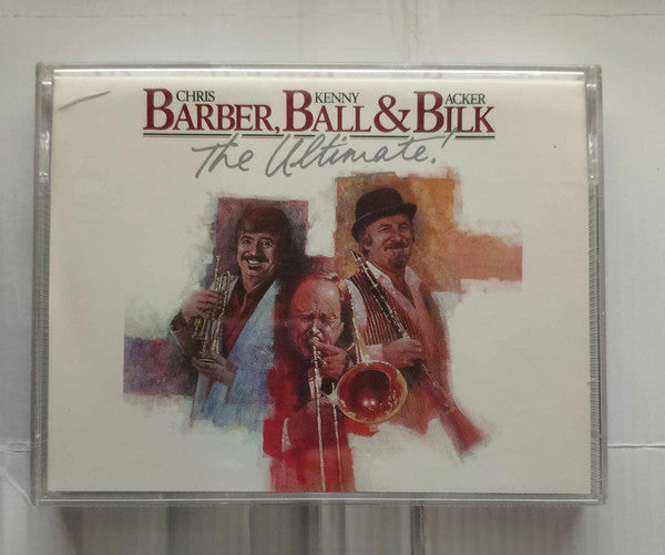 Chris Barber, Kenny Ball & Acker Bilk : The Ultimate! (2xCass, Album)
