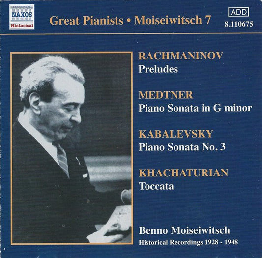 Rachmaninov* / Medtner* / Kabalevsky* / Khatchaturian*, Benno Moiseiwitsch : Preludes / Piano Sonata In G Minor / Sonata No. 3 / Toccata (CD, Comp)