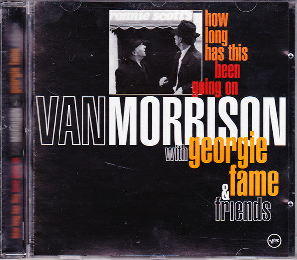 Van Morrison With Georgie Fame & Friends* : How Long Has This Been Going On (CD, Album)