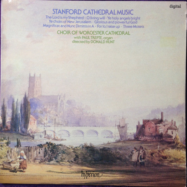 Stanford* - Choir Of Worcester Cathedral With Paul Trepte, Donald Hunt : Stanford Cathedral Music (LP)