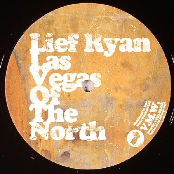 Lief Ryan : Las Vegas Of The North (12")