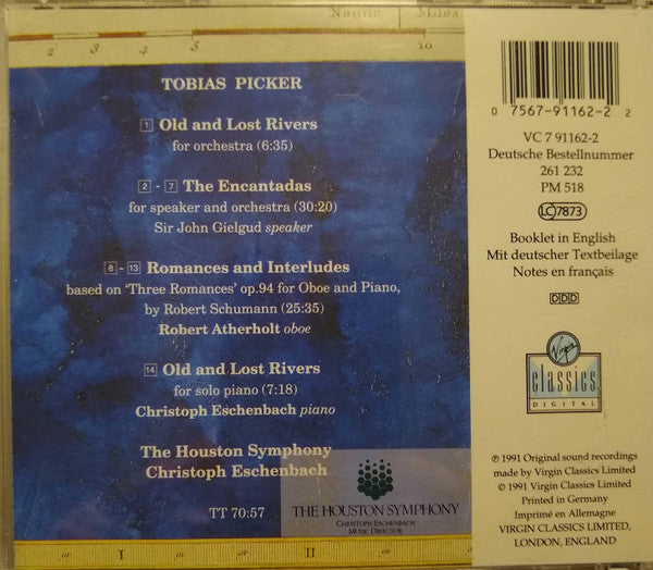 Tobias Picker - John Gielgud, Houston Symphony Orchestra, Christoph Eschenbach : The Encantadas / Old And Lost Rivers / Romances And Interludes (CD)