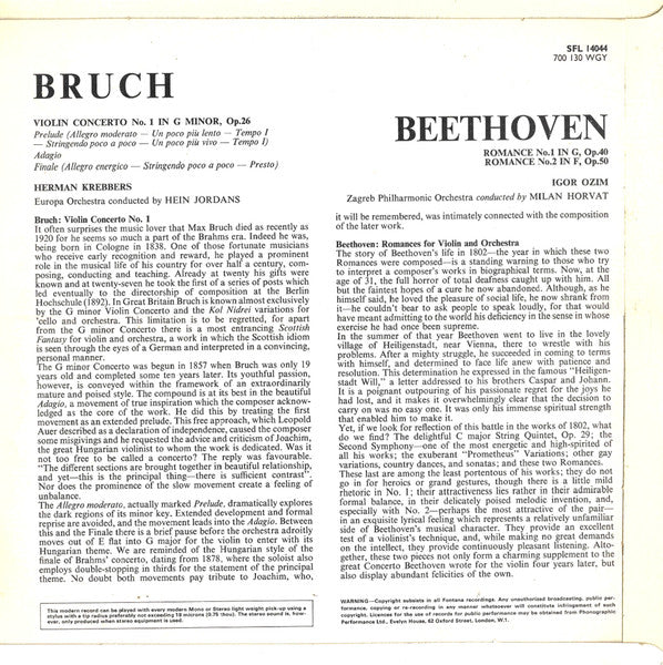 Bruch* / Beethoven*, Herman Krebbers, Europa Orchestra*, Hein Jordans / Igor Ozim, Zagreb Philharmonic*, Milan Horvat : Violin Concerto No.1 In G Minor, Op.26 / Violin Romance No.1 In G, Op.40 • Violin Romance No.2 In F, Op.50 (LP, RE)
