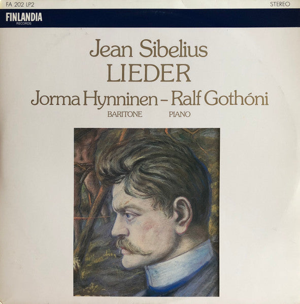 Jean Sibelius, Jorma Hynninen – Ralf Gothóni : Lieder (2xLP, Album)