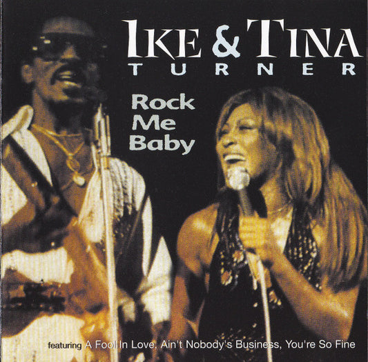 Ike & Tina Turner : Rock Me Baby (CD, Comp)
