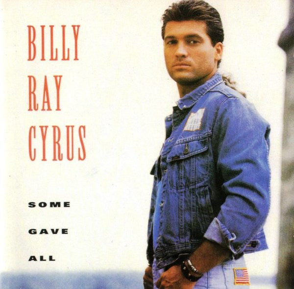 Billy Ray Cyrus : Some Gave All (CD, Album)