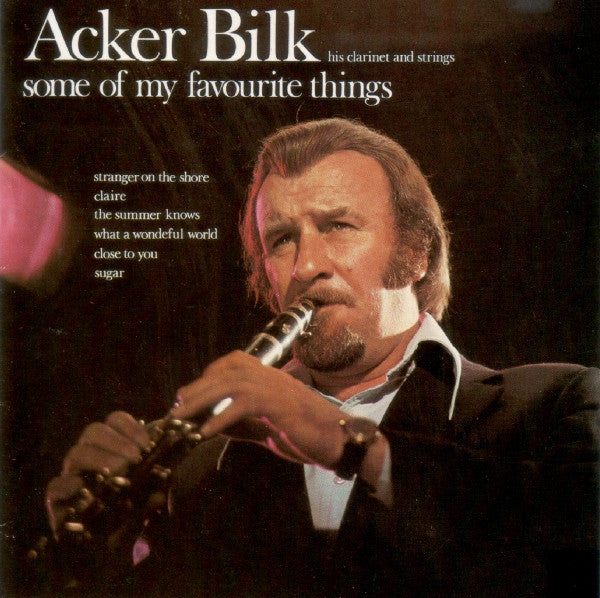 Acker Bilk : Some Of My Favourite Things (CD, Album)