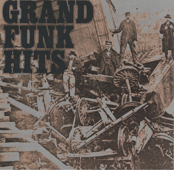 Grand Funk* : Grand Funk Hits (CD, Comp, Club, RE)