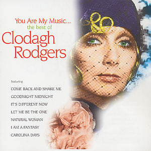 Clodagh Rodgers : You Are My Music... The Best Of (CD, Comp, RE)