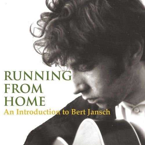 Bert Jansch : Running From Home, An Introduction To Bert Jansch (CD, Comp, RE)