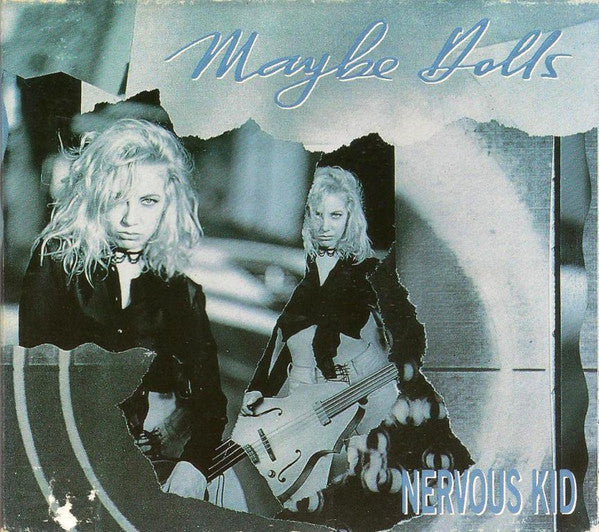 Maybe Dolls : Nervous Kid (CD, Single)