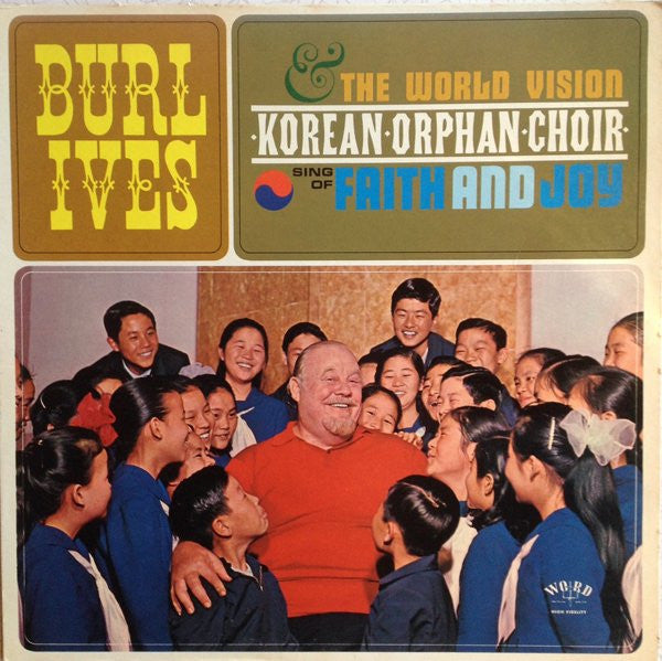 Burl Ives & The Korean Orphan Choir : Faith And Joy (LP)