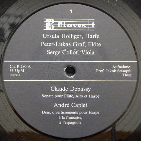 Claude Debussy, Maurice Ravel, André Caplet, Ursula Holliger, Peter-Lukas Graf, Serge Collot, Hans-Rudolf Stalder, Die Kammermusiker Zürich : Französische Meisterwerke Für Harfe (LP)