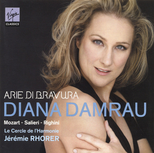 Diana Damrau, Mozart*, Salieri*, Righini*, Le Cercle De L'Harmonie, Jérémie Rhorer : Arie Di Bravura (CD, Album, Enh)