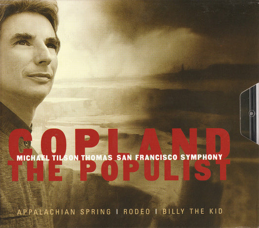 Aaron Copland, Michael Tilson Thomas, San Francisco Symphony : Aaron Copland - The Populist (CD, Album, Sli)