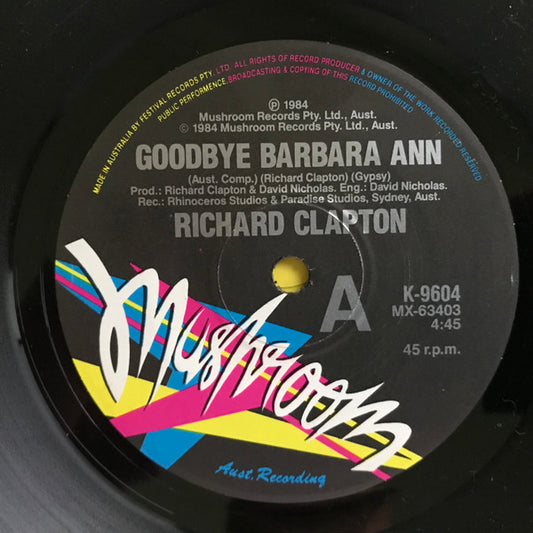 Richard Clapton : Goodbye Barbara Ann (7", Single)