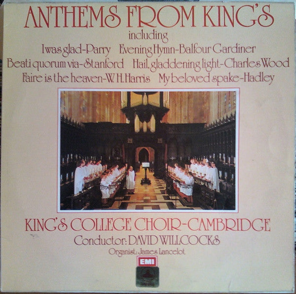 The King's College Choir Of Cambridge, David Willcocks, James Lancelot : Anthems From King's (LP)