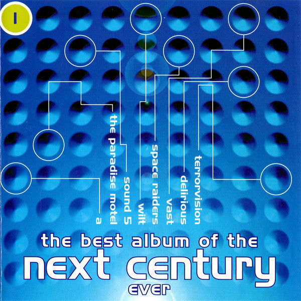 Various : The Best Album Of The Next Century Ever (1) (CD, Comp, Promo)