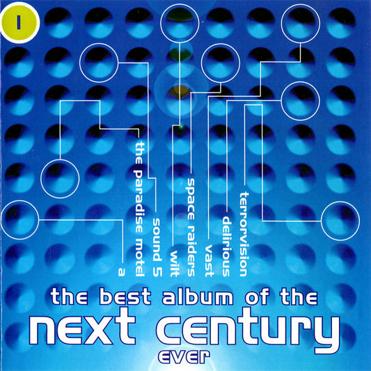 Various : The Best Album Of The Next Century Ever (1) (CD, Comp, Promo)