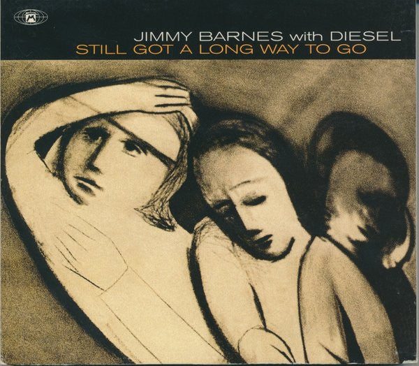 Jimmy Barnes With Diesel (3) : Still Got A Long Way To Go (2xCD, Single, Gat)