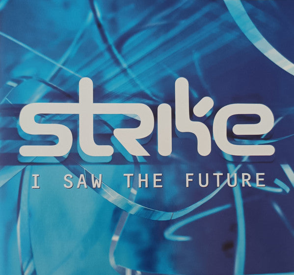 Strike : I Saw The Future (CD, Album)