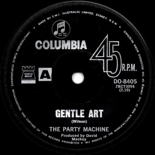 The Party Machine (2) : Gentle Art / You've All Gotta Go (7", Single)