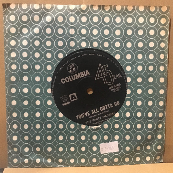The Party Machine (2) : Gentle Art / You've All Gotta Go (7", Single)