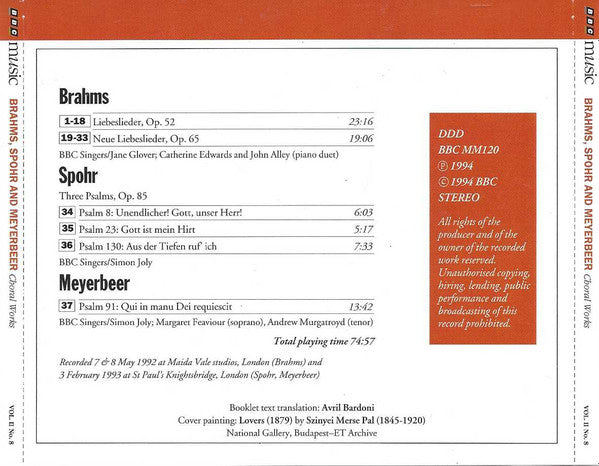 Johannes Brahms / Louis Spohr / Giacomo Meyerbeer, BBC Singers, Jane Glover, Simon Joly : Liebeslieder Waltzes And Neue Liebeslieder / Three Psalms, Op. 85 / Psalm 91 (CD)