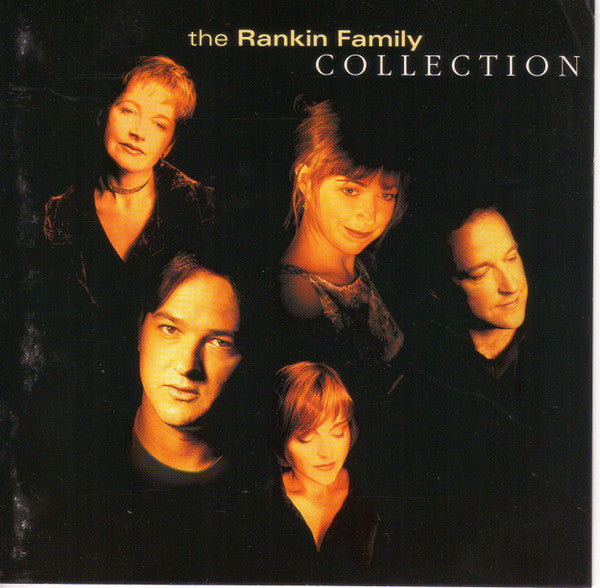 The Rankin Family : Collection (CD, Comp, Enh)