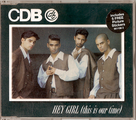 CDB : Hey Girl (This Is Our Time) (CD, Single)