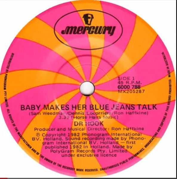 Dr. Hook : Baby Makes Her Blue Jeans Talk (7", Single)