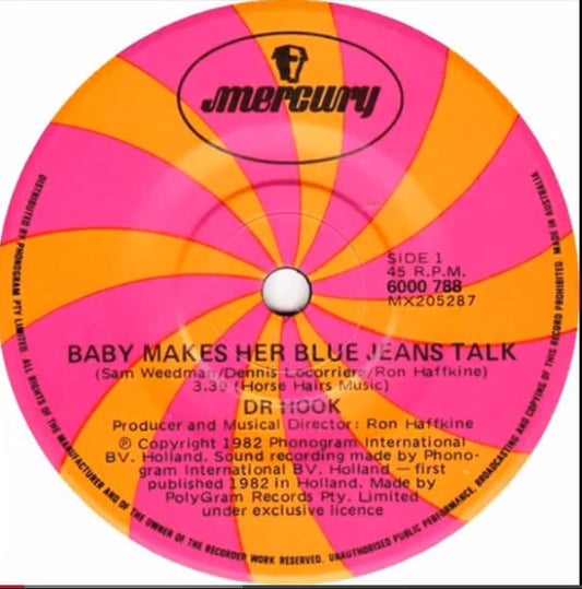 Dr. Hook : Baby Makes Her Blue Jeans Talk (7", Single)