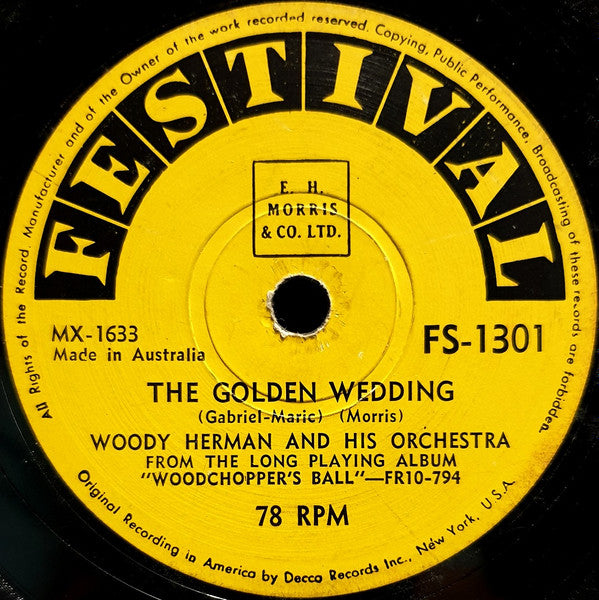 Woody Herman And His Orchestra : The Golden Wedding / Woodchoppers Ball (Shellac, 10", Mono)