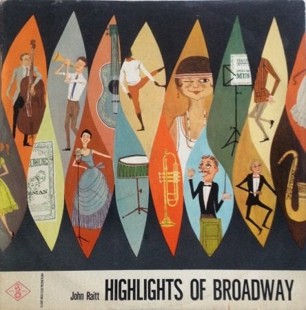 John Raitt : Highlights Of Broadway (LP, Album, Mono, Club, 1st)