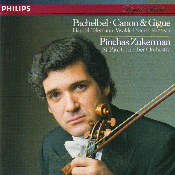 Pachelbel* / Händel* / Telemann* / Vivaldi* / Purcell* / Rameau* – Pinchas Zukerman, St. Paul Chamber Orchestra* : Canon & Gigue (CD)